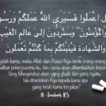 Surat At Taubah ayat 105.