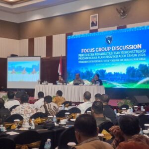 FGD Percepatan Rehab Rekon Pascabencana Aceh